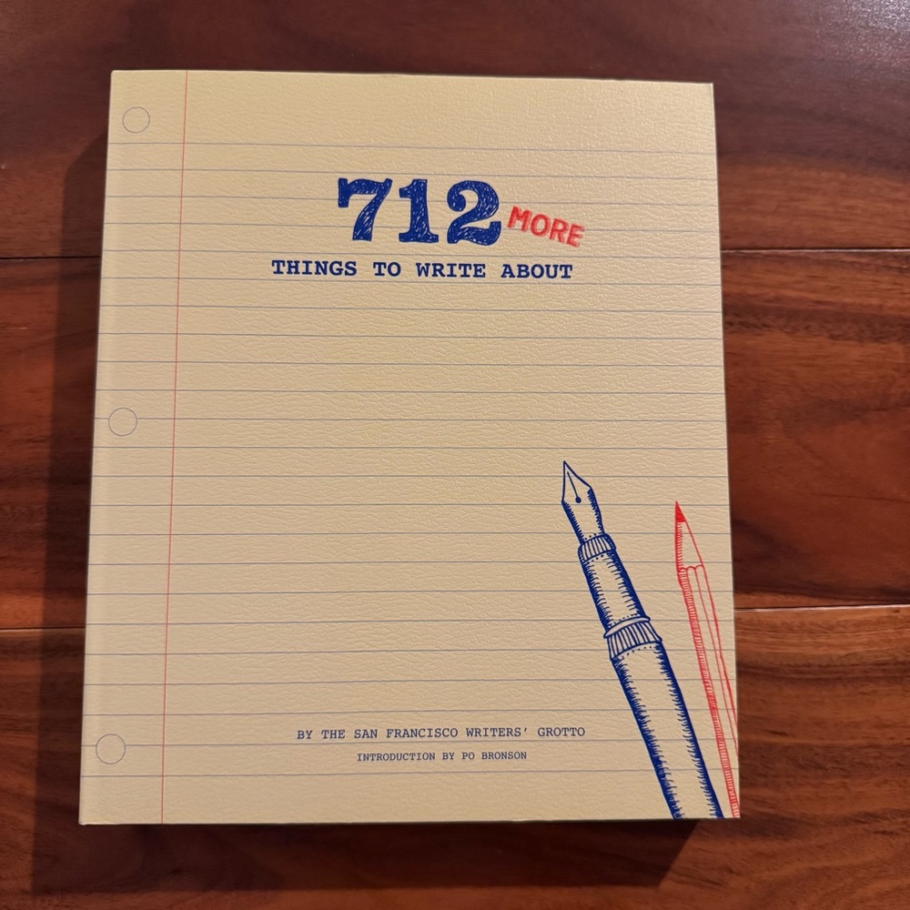 712 More Things to Write About: (Creative Writing Prompts, Writing Prompt Journa